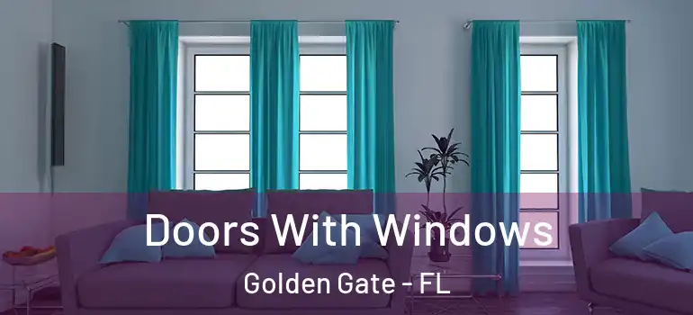  Doors With Windows Golden Gate - FL