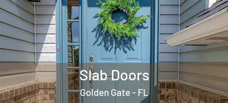  Slab Doors Golden Gate - FL