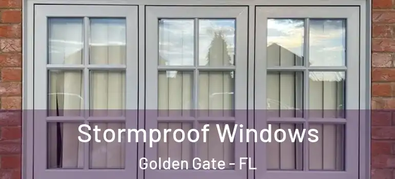  Stormproof Windows Golden Gate - FL