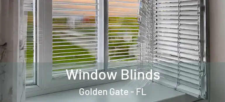  Window Blinds Golden Gate - FL
